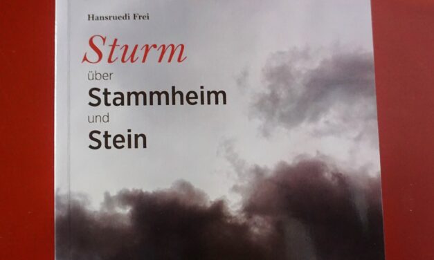 Buchtipp: „Sturm über Stammheim und Stein“ von Hansruedi Frei